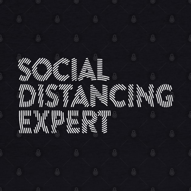 Social Distancing Expert T-Shirts Hoodie by yayo99